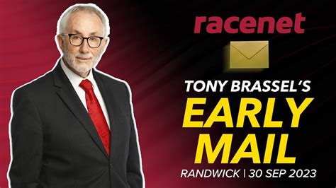Tony Brassel's Early Mail Tip for Randwick .
